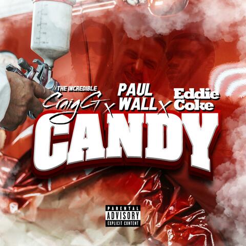 Candy (feat. Eddie Coke & Paul Wall) album art