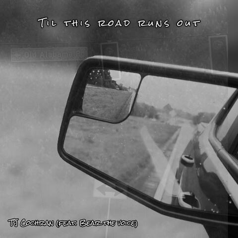 Til this road runs out (feat. Bear the voice) album art