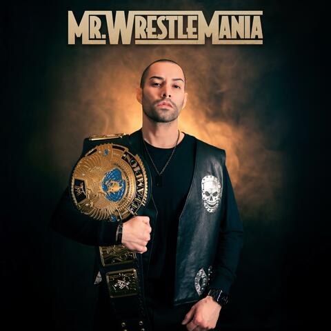 Mr. WrestleMania album art