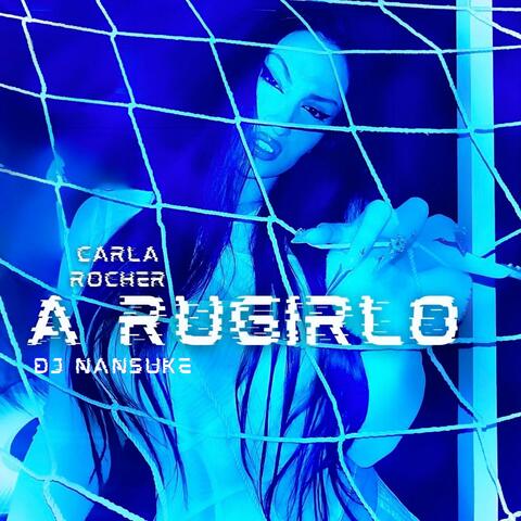 A RUGIRLO album art