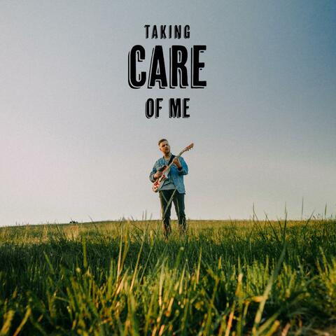 Taking Care of Me album art