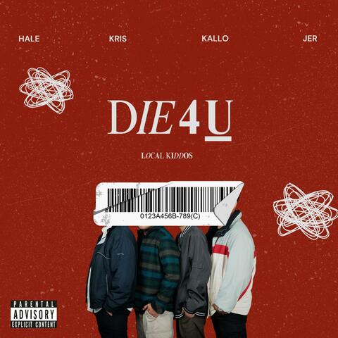 die 4 u album art