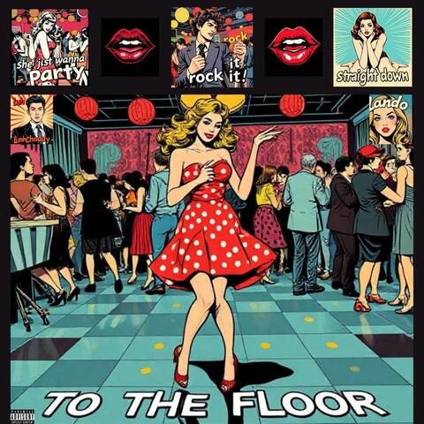 To the floor (feat. Lando) album art
