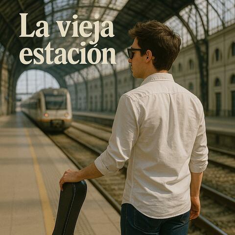 La vieja estación album art