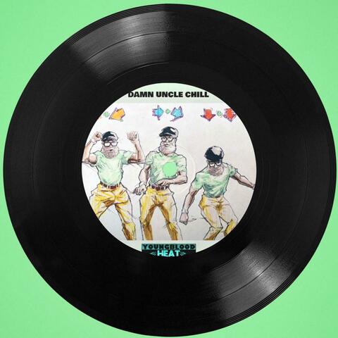 Damn Uncle Chill album art