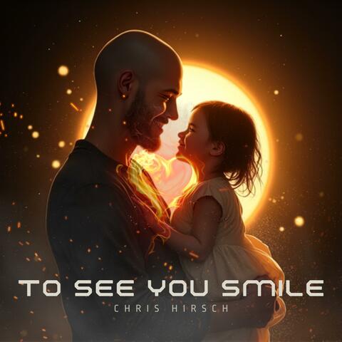 To See You Smile album art