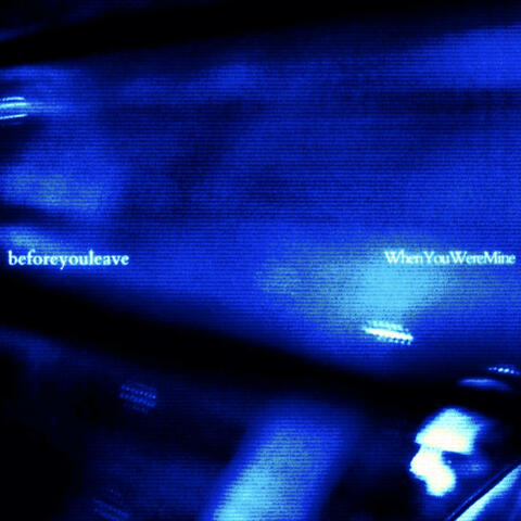 WhenYouWereMine album art