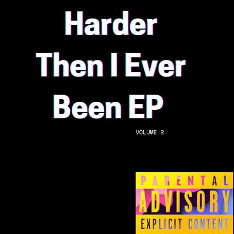 Harder Then I Ever Been Vol.2 album art