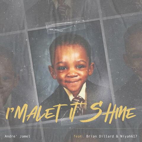 I'maLet iT SHINe (feat. Brian Dillard & Niyah617) album art