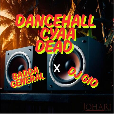 Dancehall Cyaa Dead album art