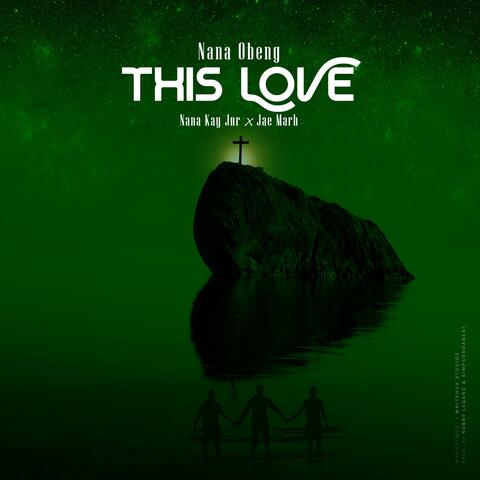 THIS LOVE (feat. Nana Kay Jnr & Jae Marh) album art