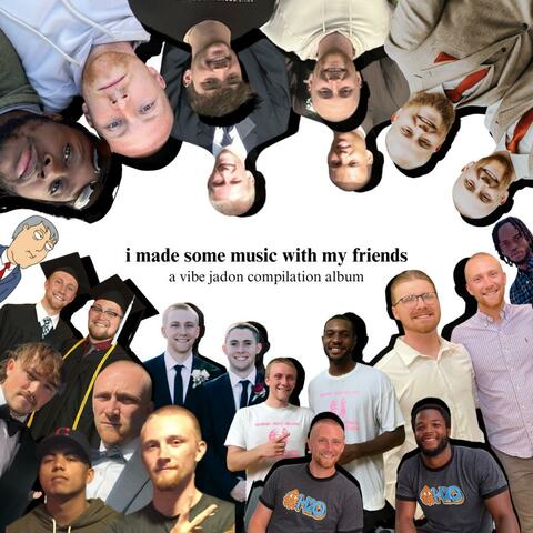 i made some music with my friends album art