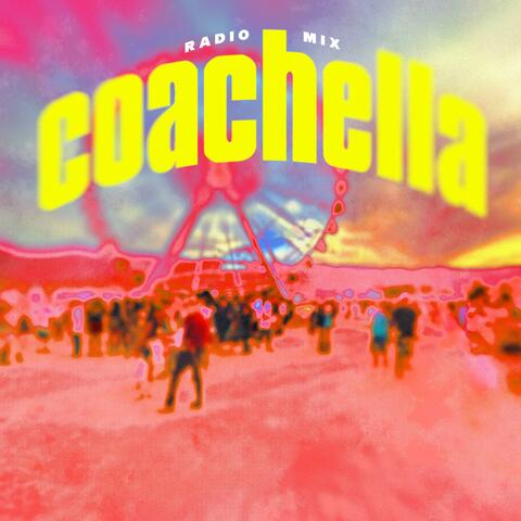 COACHELLA (Radio Mix) album art