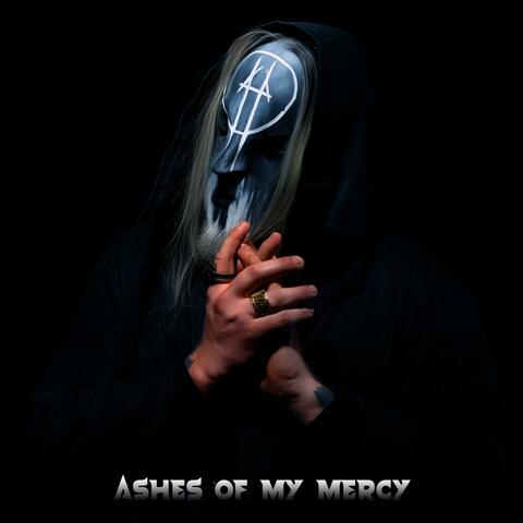 Ashes of My Mercy album art