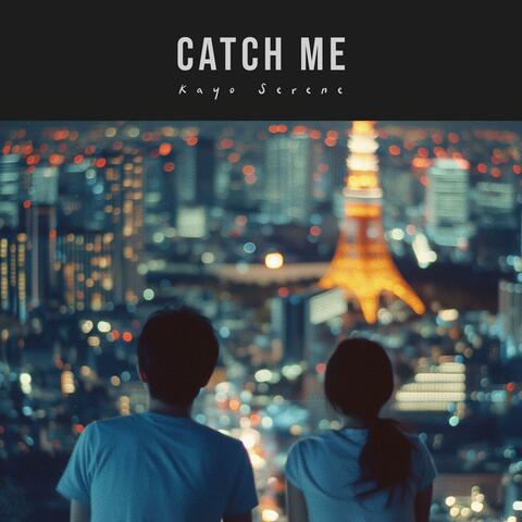 Catch Me album art