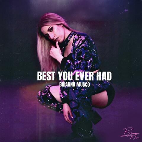Best You Ever Had album art