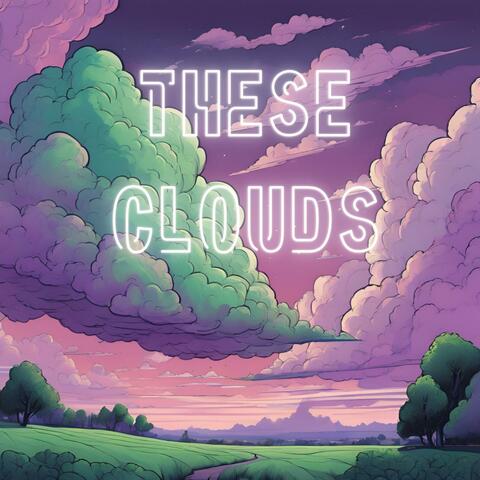 These Clouds album art
