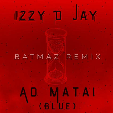 Ad Matai (Blue) Official Remix album art