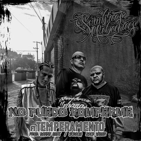 No Puedo Romperme (con Temperamento, Zack Vader & Danny Beat) album art