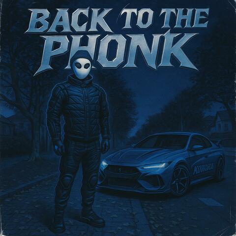 BACK TO THE PHONK album art