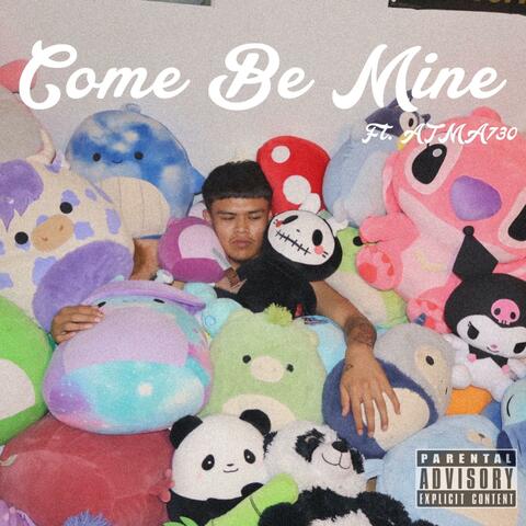 Come Be Mine (feat. ATMA730) album art