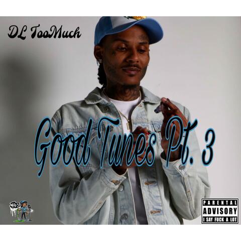 Good Tunes, Pt. 3 album art