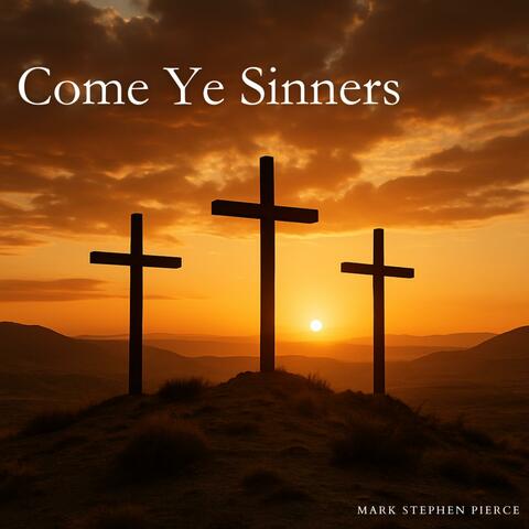 Come Ye Sinners album art