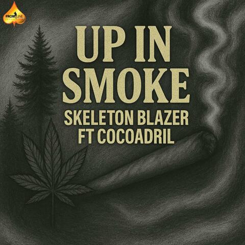Up In Smoke (feat. Cocoadril) album art