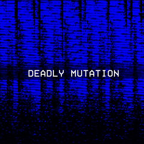 Deadly Mutation (feat. Mister I) album art