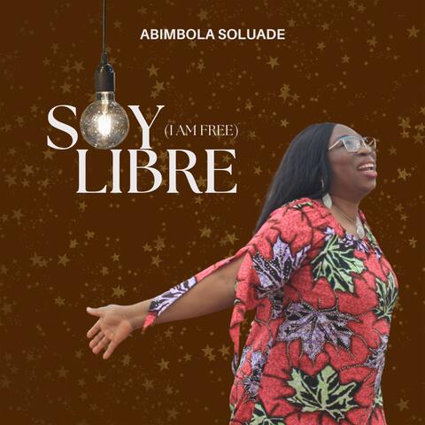 Soy Libre (I Am Free) album art