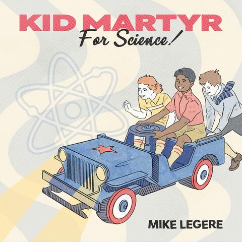 Kid Martyr For Science album art