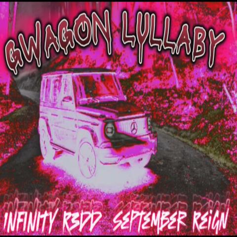 GWAGON LULLABY (feat. 1nfinity R3dd & Prod sorrowbringer) album art