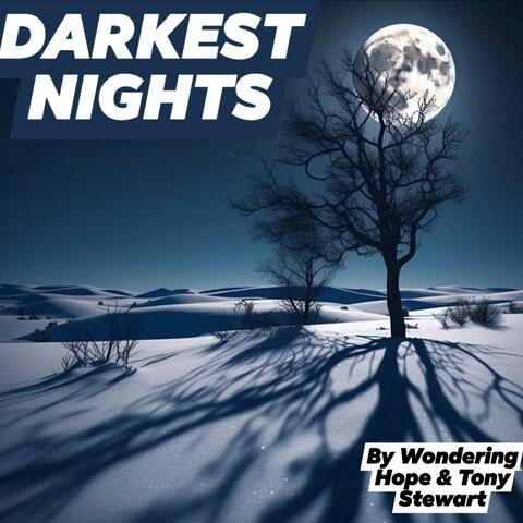 Darkest Nights (feat. Tony Stewart) album art