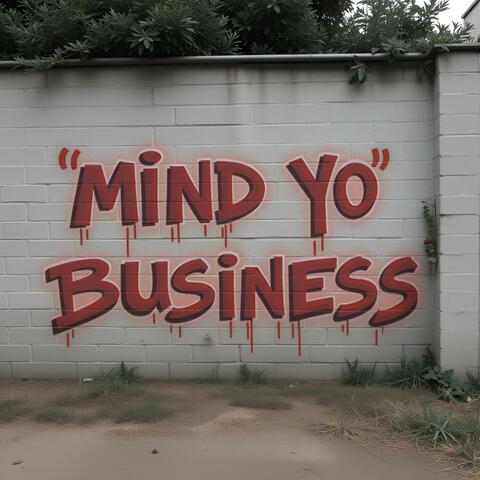 Mind Yo Business album art