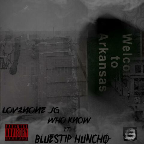 Who Know (feat. Bleu Strip Huncho) album art