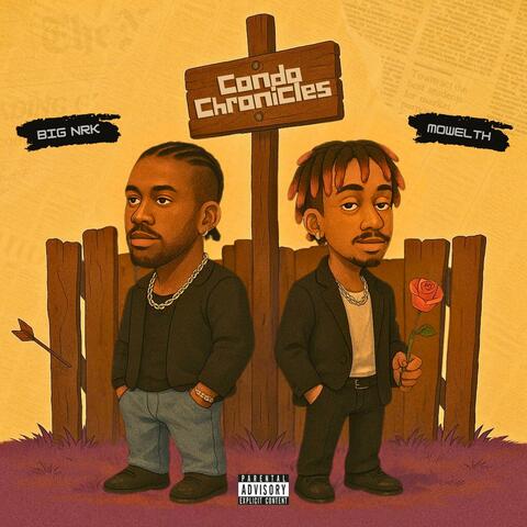 Condo chronicles (feat. Mowxt szn) album art
