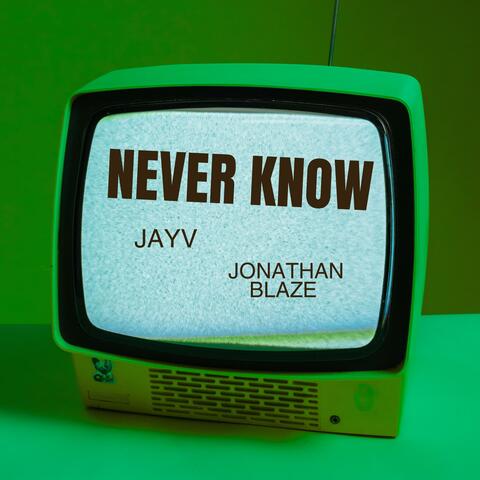 NEVER KNOW album art