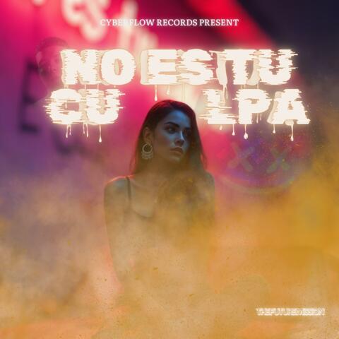 No Es Tu Culpa album art