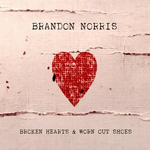 Broken Hearts & Worn Out Shoes album art