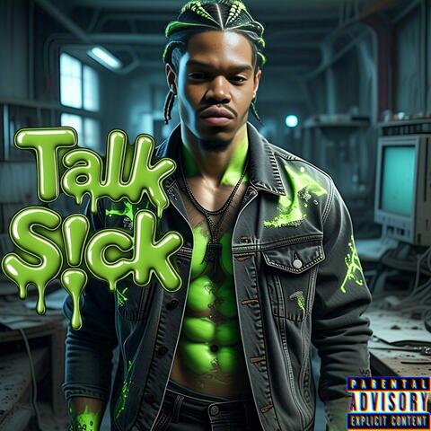 Talk S!ck (Toxic) album art