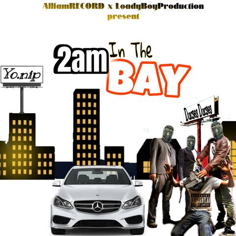 2am In The Bay (feat. Ducses Ducses) album art