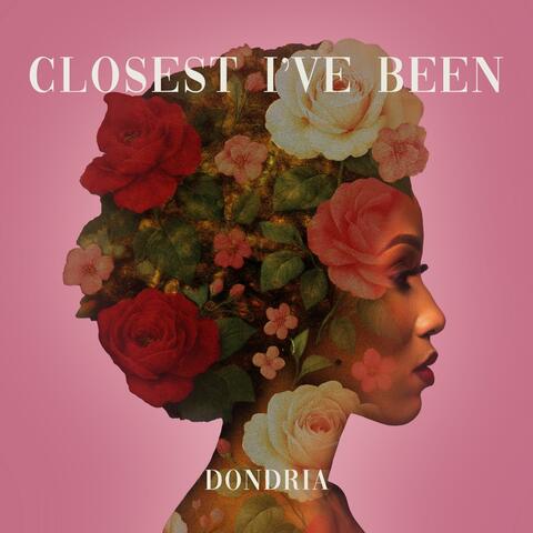 Closest I've Been album art