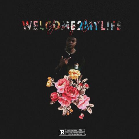 Welcome 2 My Life:, Pt. 1 album art