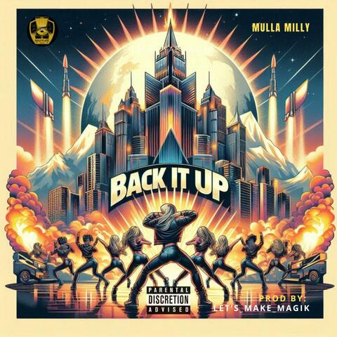Mulla Milly BACK IT UP album art