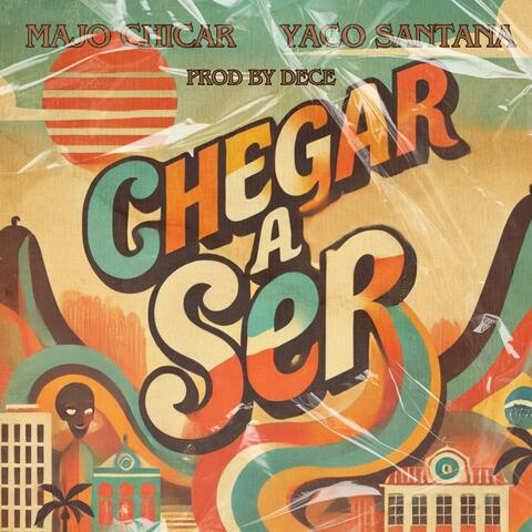 CHEGAR A SER album art