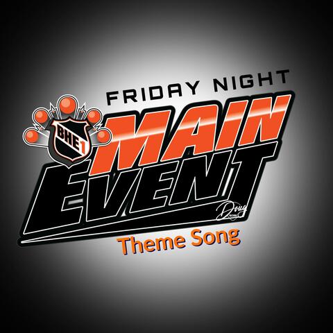 Friday Night Main Event (BHE1 Theme Song) album art
