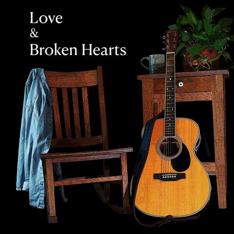 Love & Broken Hearts album art