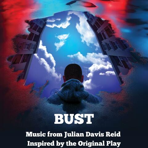 BUST (Music Inspired by the Original Play from Zora Howard) album art