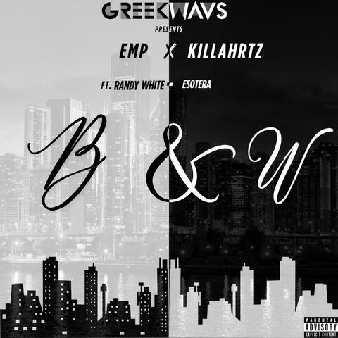 B & W (feat. KILLAHRTZ, RANDY WHITE & ESOTERA) album art