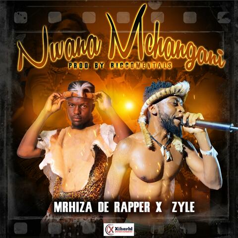 Nwana Mchangani (feat. ZYLE) album art